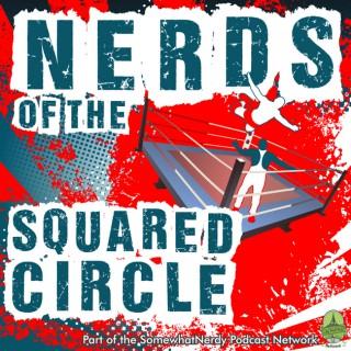 Nerds of the Squared Circle