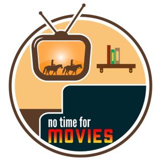 No time for movies