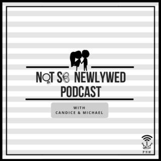 Not So Newlywed Podcast