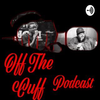 Off the Cuff Podcast