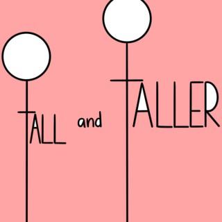 Old: Tall and Taller