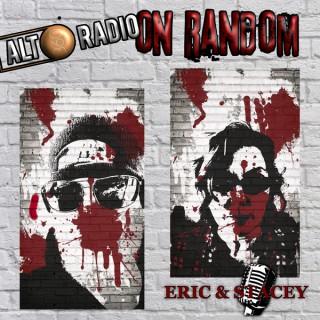 On Random with Eric and Stacey