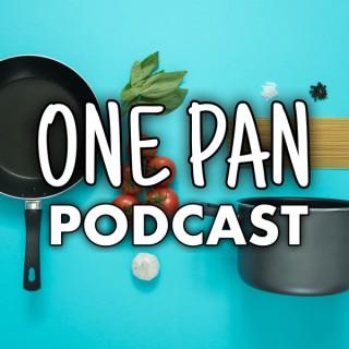 One Pan Podcast