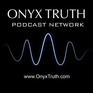 Onyx Truth Podcast Network