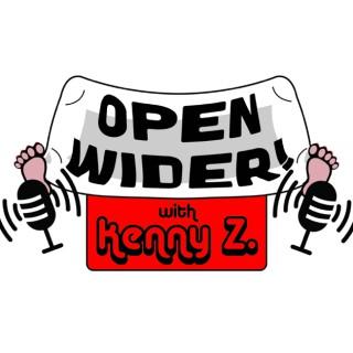 Open Wider w/Kenny Zimlinghaus