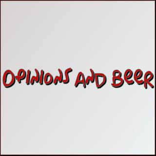 Opinions and Beer