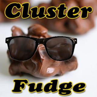 Orlando Podcast » Cluster Fudge