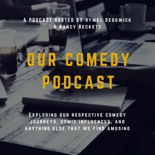 Our Comedy Podcast
