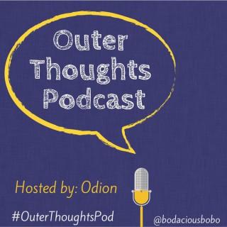 Outer Thoughts Podcast