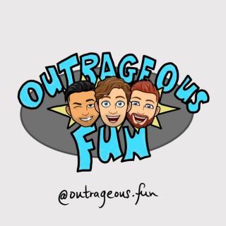 Outrageous Fun Podcast