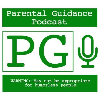 Parental Guidance Podcast