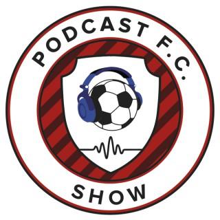 Podcast FC Show Soccer Podcast