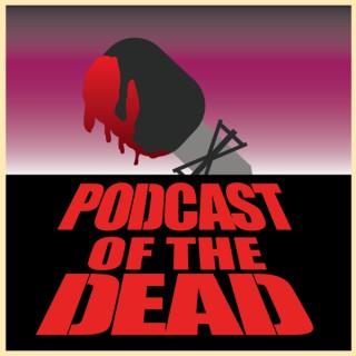 Podcast of the Dead