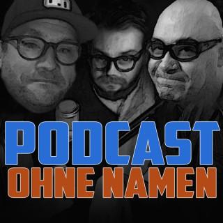 Podcast ohne (richtigen) Namen