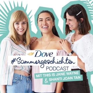 Dove #Sommergeschichten Podcast