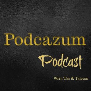 Podcazum Podcast