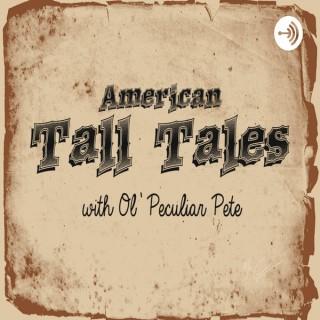 American Tall Tales with Ol' Peculiar Pete