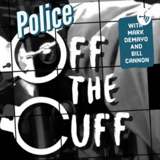 Police Off The Cuff