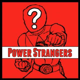 Power Strangers: A Power Rangers Podcast