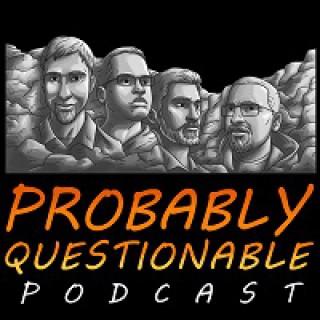 Probably Questionable Podcast