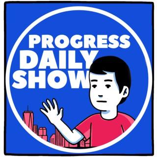 Progress Daily Show