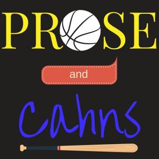 Prose and Cahns