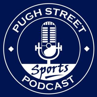 Pugh Street Podcast