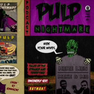 Pulp Nightmare | Tales of The Unaccountable | Comedy | Weird | Movie Commentaries