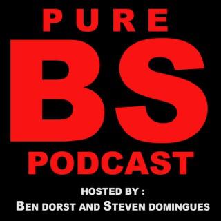 Pure BS Podcast