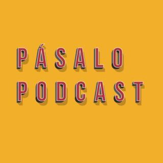 Pásalo Podcast