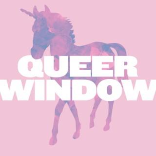Queer Window