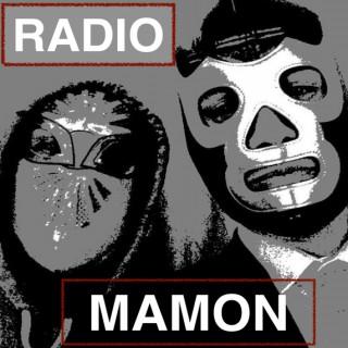 Radio Mamon ( Podcast en Español )