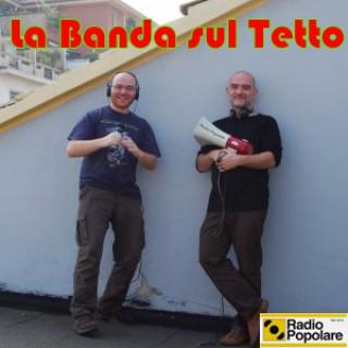 Radio Popolare - La Banda sul Tetto
