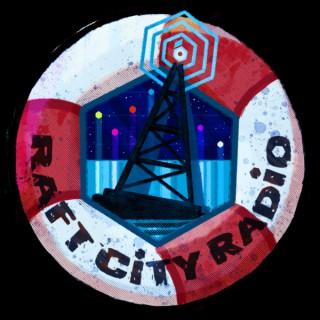 Raft City Radio