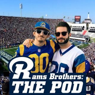 Rams Brothers: The Pod, an LA Rams Podcast
