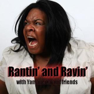 Rantin' and Ravin