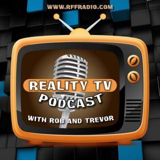 Reality TV Podcast - Survivor Podcast - Amazing Race Podcast - Big Brother Podcast - RFF Radio