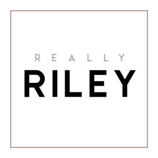 Really Riley