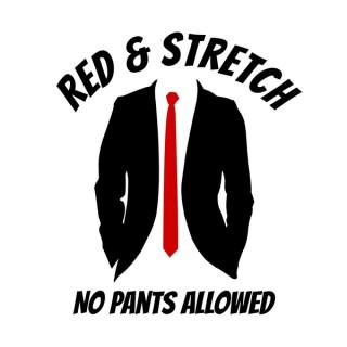Red & Stretch