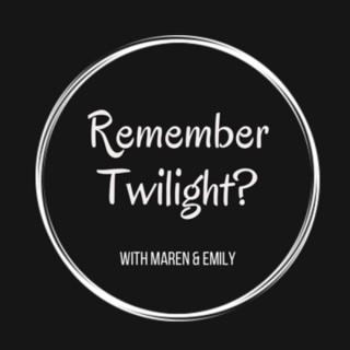 Remember Twilight?