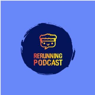 ReRunning Podcast