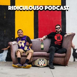 Ridiculouso Podcast