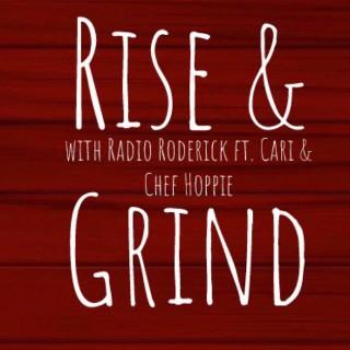 Rise & Grind Podcast