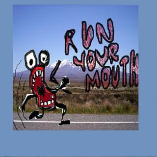 Run Your Mouth Podcast