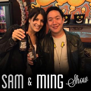 Sam and Ming Show