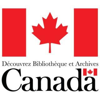 Découvrez Bibliothèque et Archives Canada : votre histoire, votre patrimoine documentaire