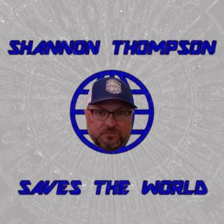 Shannon Thompson Saves The World