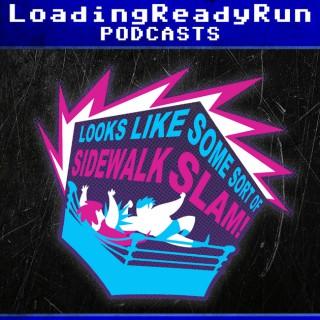 Sidewalk Slam - LoadingReadyRun