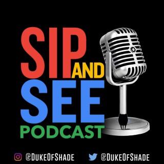 Sip and See Podcast