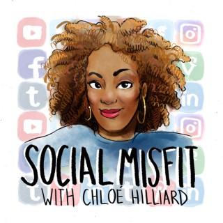 Social Misfit with Chloé Hilliard